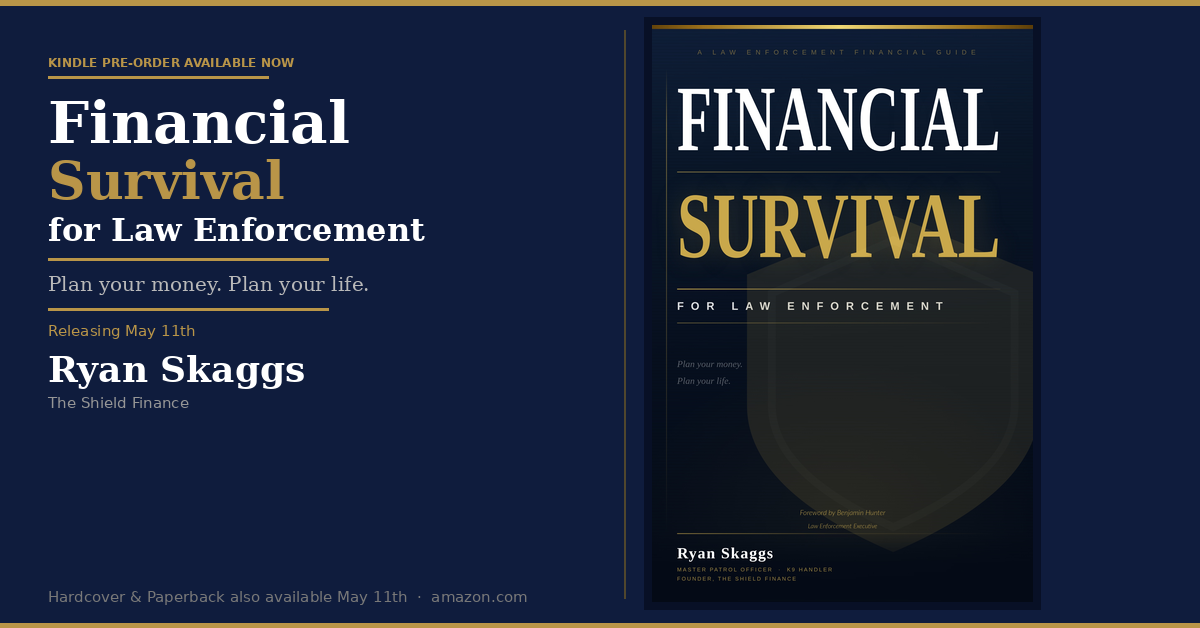 Financial Survival for Law Enforcement — It’s Almost Here