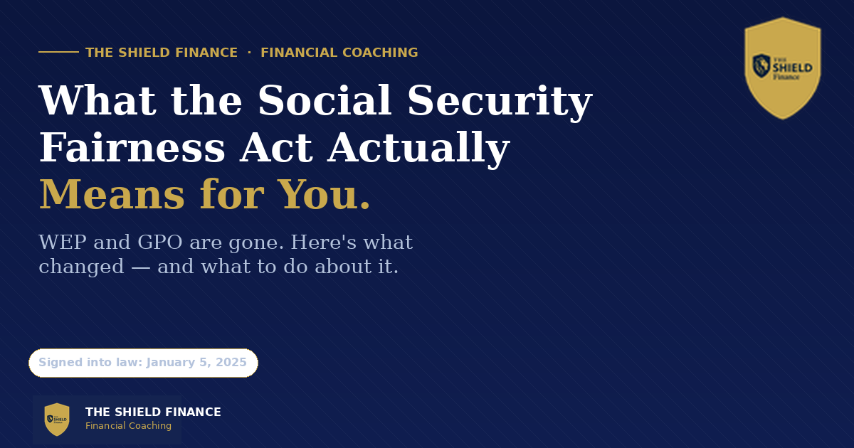 What the Social Security Fairness Act Actually Means for You
