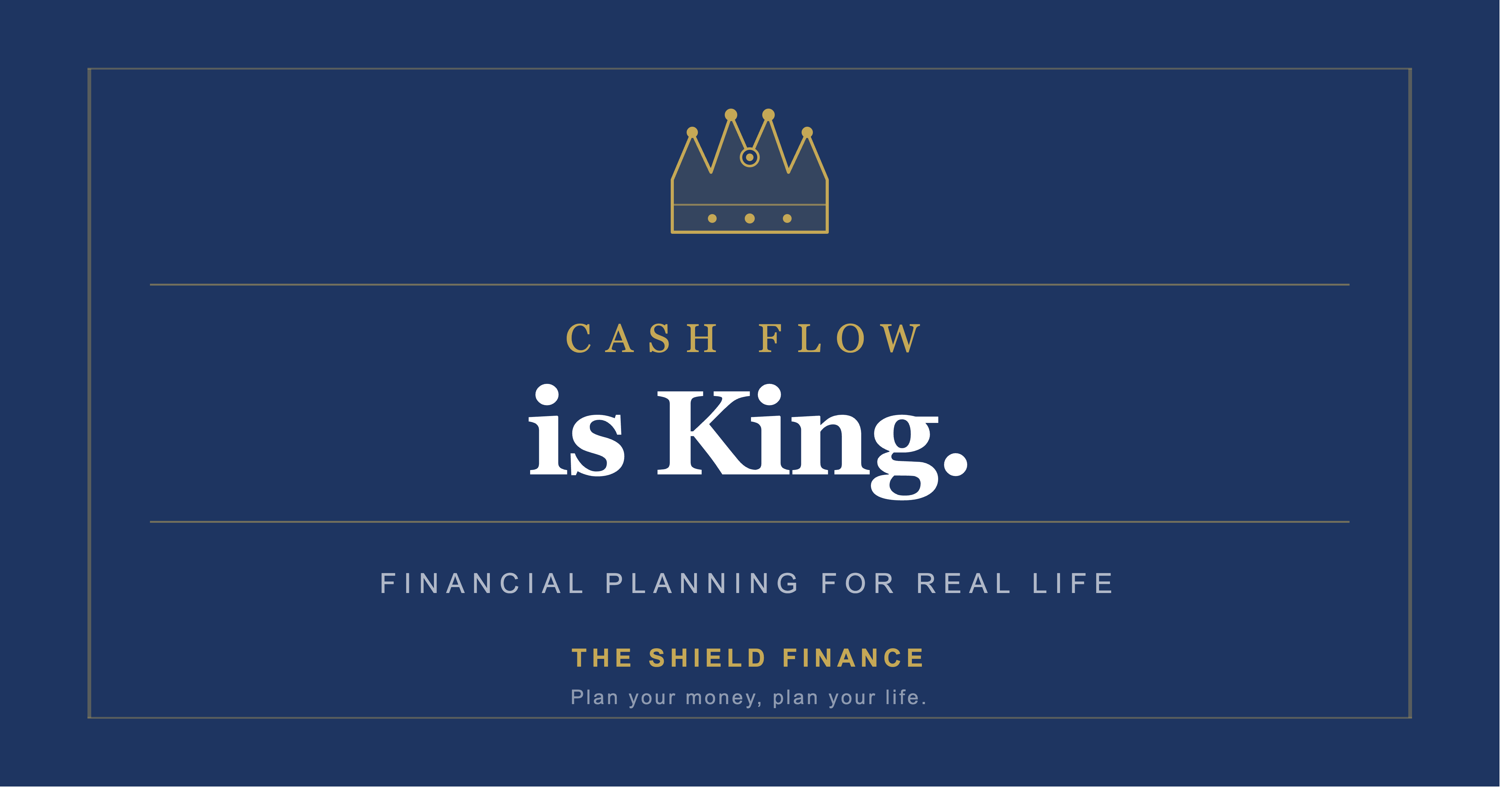 Cash Flow is King